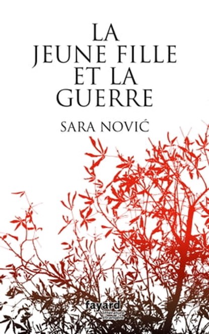 La jeune fille et la guerre, Sara Novic - Ebook - 9782213689081