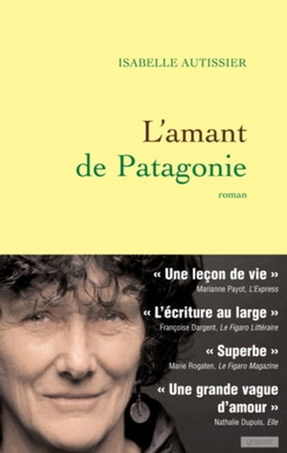 L'amant de Patagonie, Isabelle Autissier - Ebook - 9782246783626