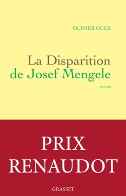 La disparition de Josef Mengele, Olivier Guez - Ebook - 9782246855880