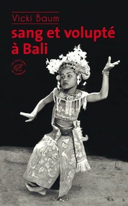 Sang et volupté à Bali, Vicki Baum - Ebook - 9782373851854