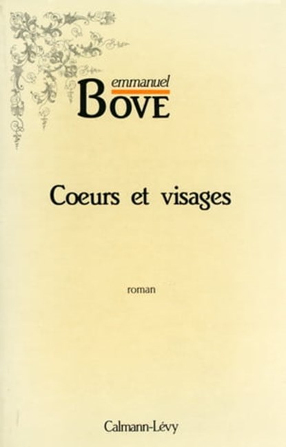 Coeurs et visages, Emmanuel Bove - Ebook - 9782702150986