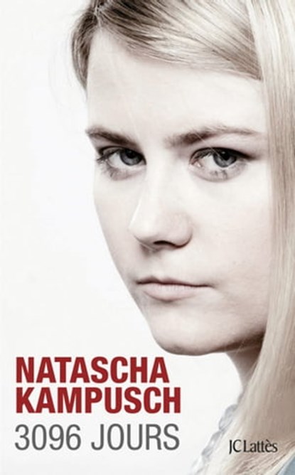 3096 jours, Natascha Kampusch - Ebook - 9782709637398