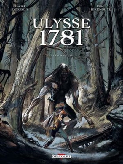 Ulysse 1781 T02, Xavier Dorinson ; Éric Hérenguel - Ebook - 9782756085951