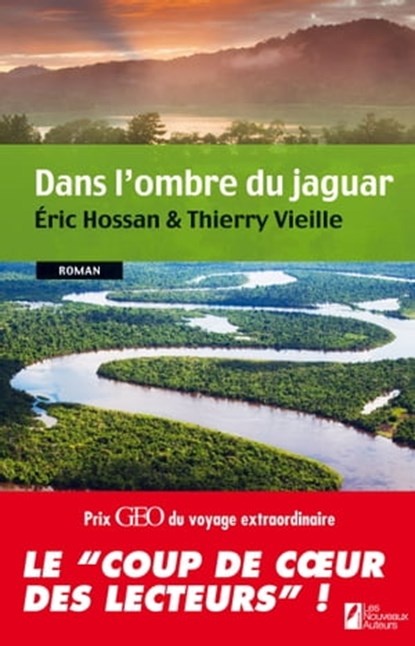 Dans l'ombre du jaguar, Thierry Vieille ; Éric Hossan - Ebook - 9782810414567