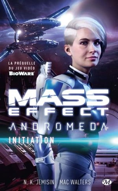 Mass Effect Andromeda: Initiation, N.K. Jemisin ; Mac Walters - Ebook - 9782811236854