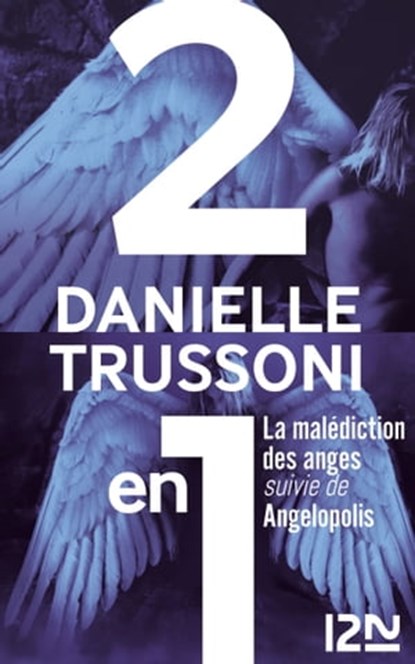 La malédiction des anges suivi de Angelopolis, Danielle Trussoni - Ebook - 9782823845198