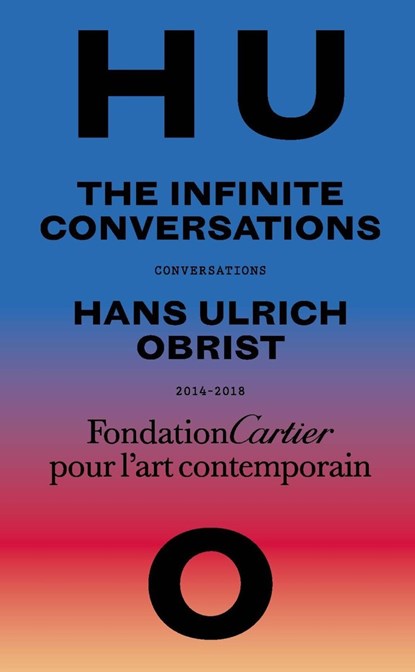 Hans Ulrich Obrist, Infinite Conversations, Hans Ulrich Obrist - Paperback - 9782869251489