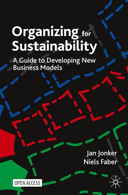 Organizing for Sustainability, Jan Jonker ; Niels Faber - Paperback - 9783030781569