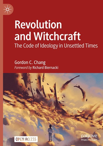 Revolution and Witchcraft, Gordon C. Chang - Gebonden - 9783031176814
