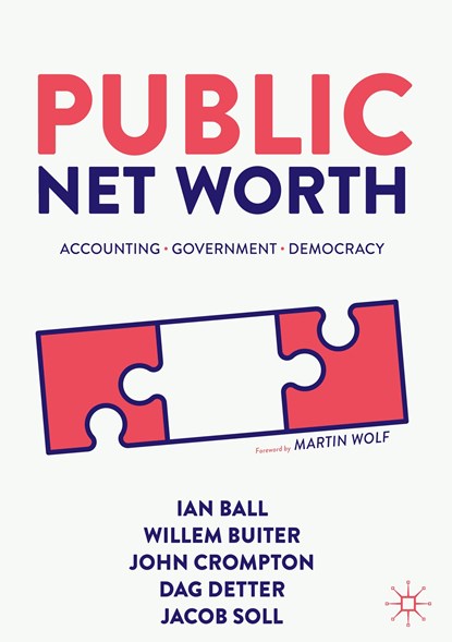 Public Net Worth, Ian Ball ; Willem Buiter ; John Crompton ; Dag Detter ; Jacob Soll - Gebonden - 9783031443428