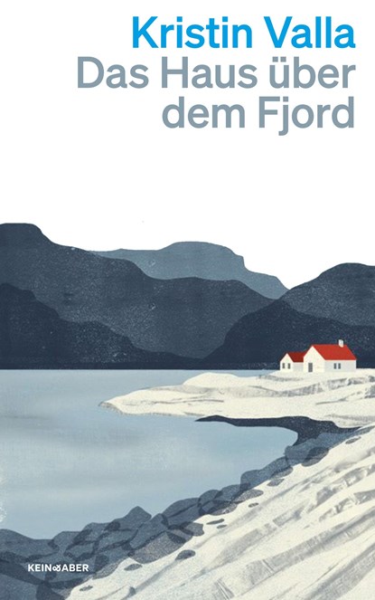 Das Haus über dem Fjord, Kristin Valla - Paperback - 9783036961729