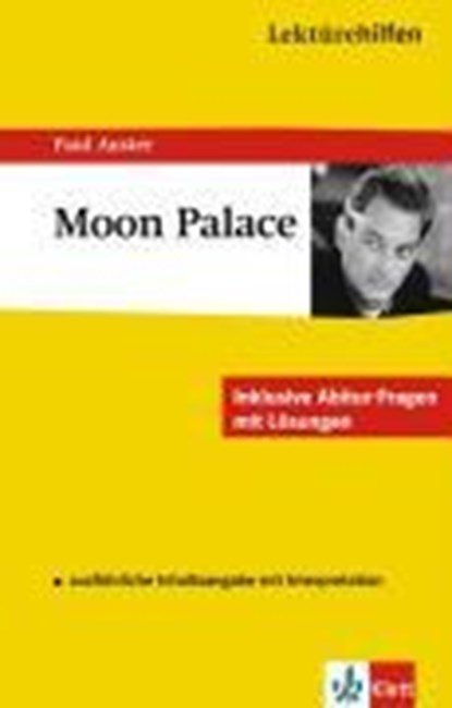 Auster, P: Lektürehilfen Englisch. Moon Palace, AUSTER,  Paul ; Schuhmacher, Karl Erhard - Paperback - 9783129230466