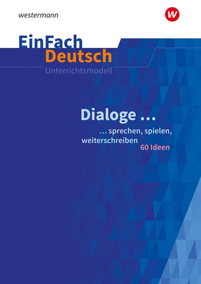 Dialoge. EinFach Deutsch Unterrichtsmodelle, Stefan Menck - Paperback - 9783140227827