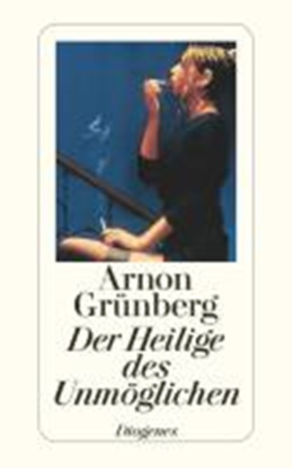 Grünberg, A: Heilige des Unmöglichen, GRÜNBERG,  Arnon - Paperback - 9783257240979