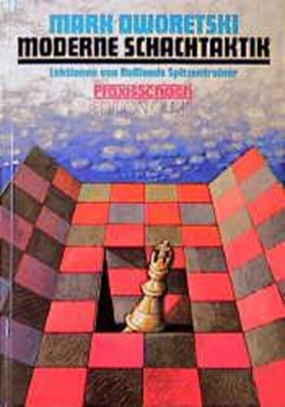 Moderne Schachtaktik, Mark Dworetski - Paperback - 9783283002787