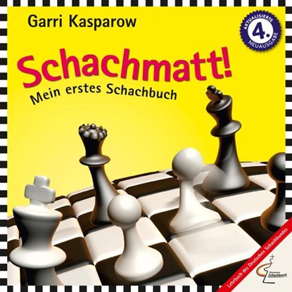 Schachmatt!, Garri Kasparow - Gebonden - 9783283010317