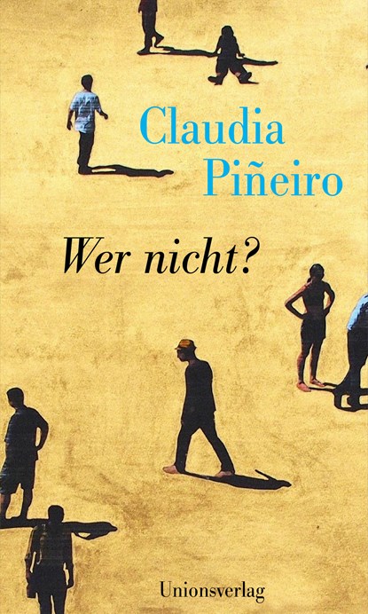 Wer nicht?, Claudia Piñeiro - Paperback - 9783293005624