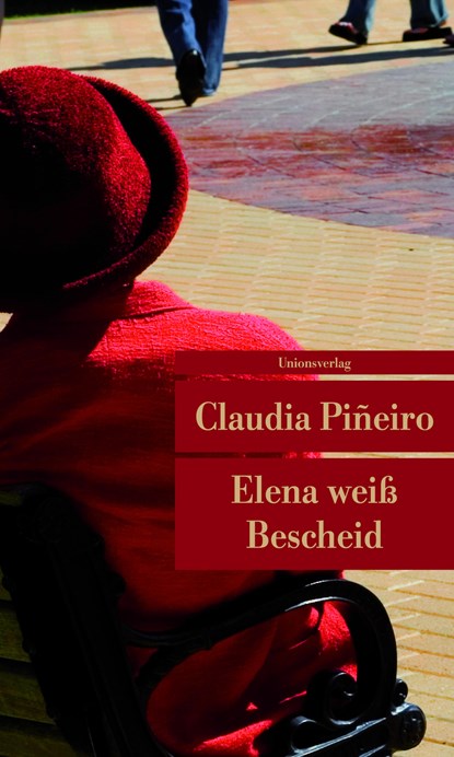 Elena weiss Bescheid, Claudia Pineiro - Paperback - 9783293205154