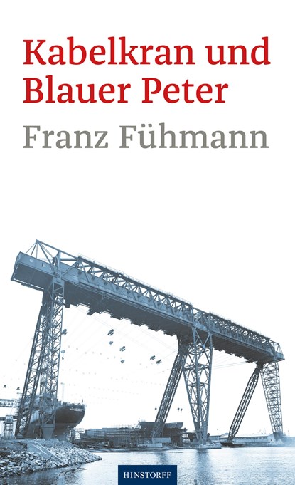 Kabelkran und Blauer Peter, Franz Fühmann - Paperback - 9783356024883