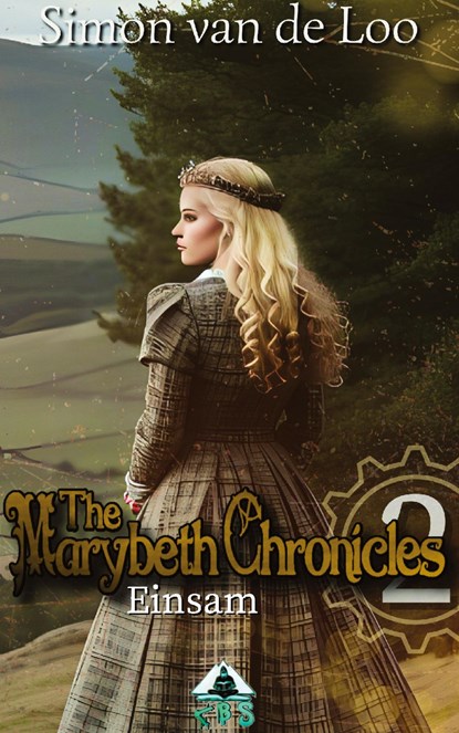 The Marybeth Chronicles 2: Einsam, Simon van de Loo - Paperback - 9783384053275