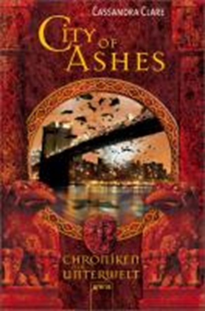 Chroniken der Unterwelt 02. City of Ashes, CLARE,  Cassandra - Paperback - 9783401502618