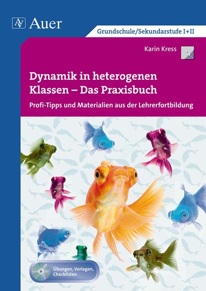 Dynamik in heterogenen Klassen - Das Praxisbuch, Karin Kress ;  Malin Köhler - Paperback - 9783403068457