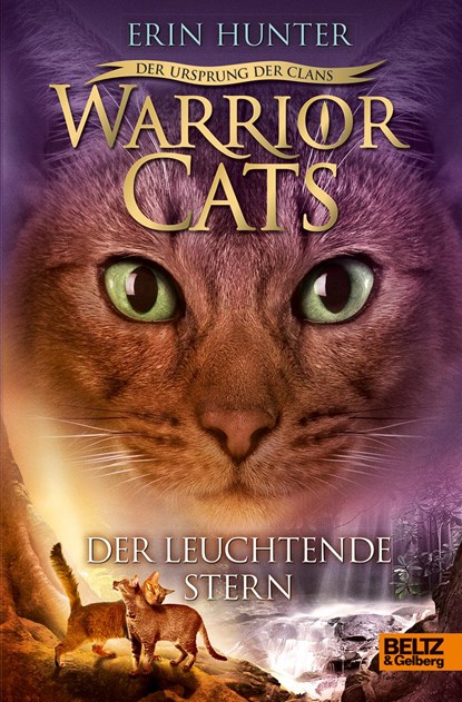 Warrior Cats Staffel 5/04. Der Ursprung der Clans. Der Leuchtende Stern, Erin Hunter - Gebonden - 9783407821072