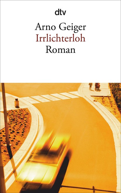 Irrlichterloh, Arno Geiger - Paperback - 9783423136976