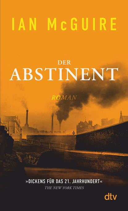Der Abstinent, Ian McGuire - Paperback - 9783423148443