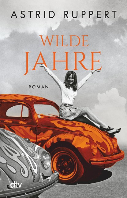 Wilde Jahre, Astrid Ruppert - Paperback - 9783423219815