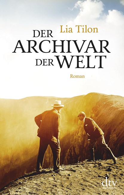 Der Archivar der Welt, Roman, Lia Tilon - Gebonden - 9783423281966