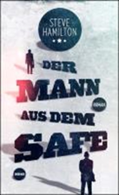 Der Mann aus dem Safe, HAMILTON,  Steve ; Diemerling, Karin - Paperback - 9783426226216