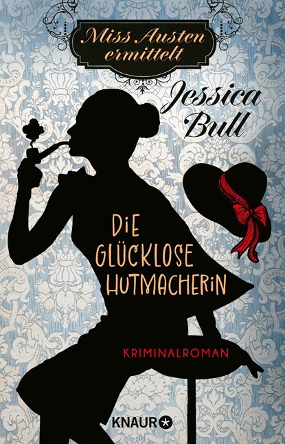 Miss Austen ermittelt. Die glücklose Hutmacherin, Jessica Bull - Paperback - 9783426228142