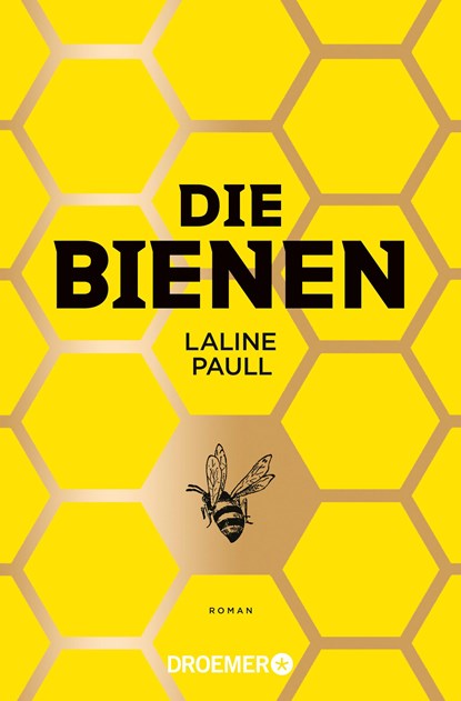 Die Bienen, Laline Paull - Paperback - 9783426304785