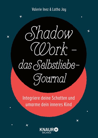 Shadow Work - das Selbstliebe-Journal, Latha Jay ;  Valerie Inez - Paperback - 9783426659496