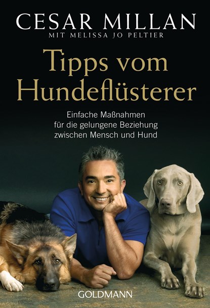 Tipps vom Hundeflüsterer, Cesar Millan ;  Melissa Jo Peltier - Paperback - 9783442218691