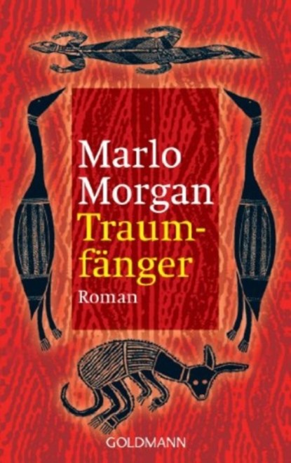 Traumfanger, Marlo Morgan - Paperback - 9783442437405