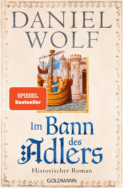 Im Bann des Adlers, Daniel Wolf - Paperback - 9783442492381