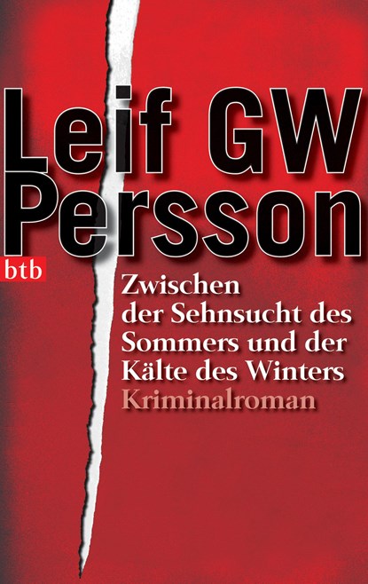 Zwischen der Sehnsucht des Sommers und der Kälte des Winters, Leif G. W. Persson - Paperback - 9783442731954