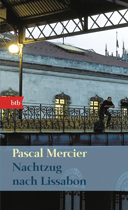 Nachtzug nach Lissabon, Pascal Mercier - Paperback - 9783442738885