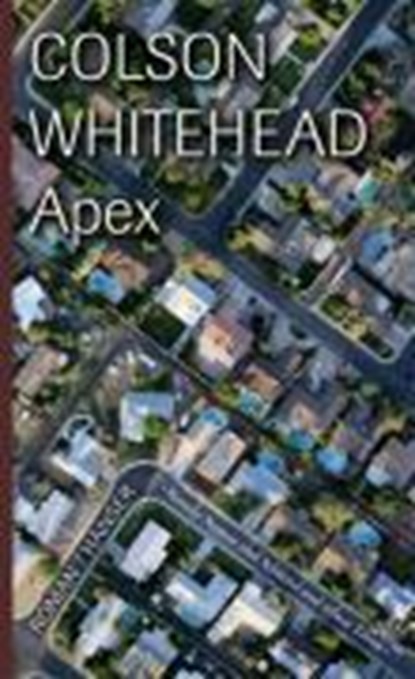 Whitehead, C: Apex, WHITEHEAD,  Colson - Gebonden - 9783446208704