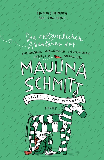 Die erstaunlichen Abenteuer der Maulina Schmitt - Warten auf Wunder, Finn-Ole Heinrich ;  Rán Flygenring - Gebonden - 9783446245235