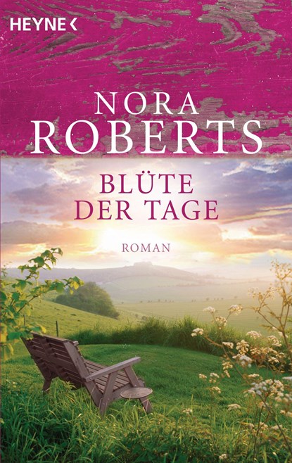 Blüte der Tage, Nora Roberts - Paperback - 9783453400344