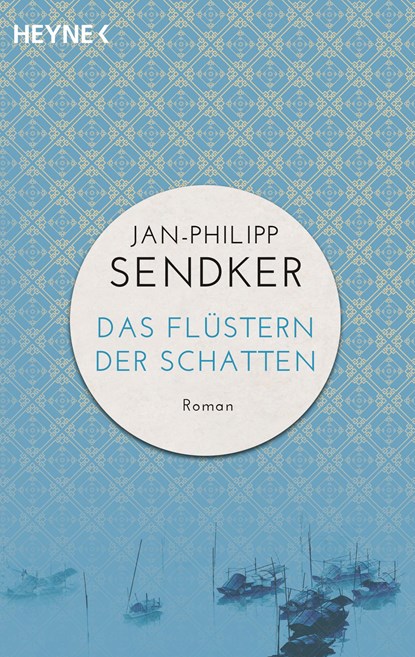 Das Flustern der Schatten, Jan-Philipp Sendker - Paperback - 9783453421462