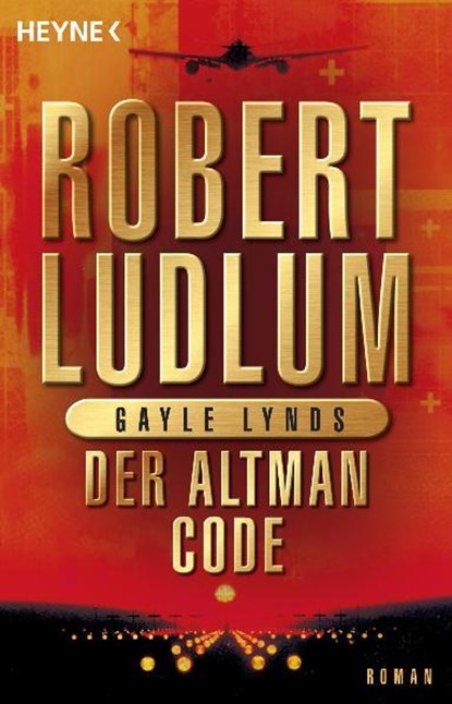 Der Altman-Code, Robert Ludlum ;  Gayle Lynds - Paperback - 9783453430297