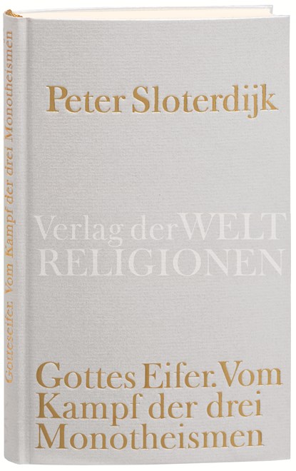 Gottes Eifer, Peter Sloterdijk - Gebonden - 9783458710042