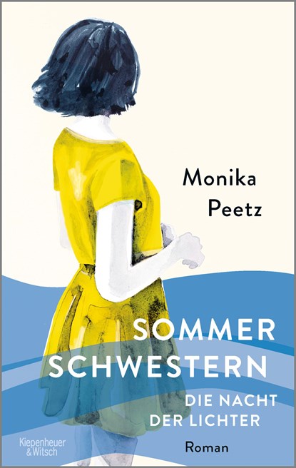Sommerschwestern - Die Nacht der Lichter, Monika Peetz - Paperback - 9783462003987
