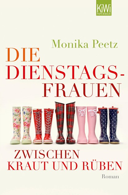 Die Dienstagsfrauen zwischen Kraut und Rüben, Monika Peetz - Paperback - 9783462045659