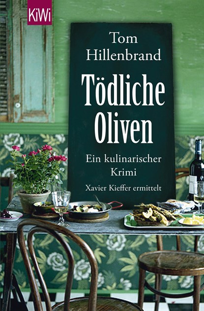 Tödliche Oliven, Tom Hillenbrand - Paperback - 9783462046953