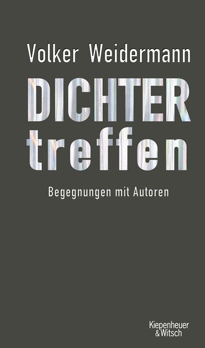 Dichter treffen, Volker Weidermann - Gebonden - 9783462048964